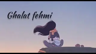 Ghalat fehmi( lyrics) | Asim & Zenab | Superstar |
