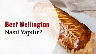 Yılbaşına Özel Beef Wellington Tarifi
