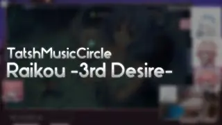 TatshMusicCircle - Raikou -3rd Desire- +HDDT 98.56% FC #1