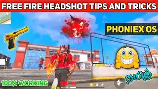 free fire headshot tips and tricks || phoniex os free fire headshot tips and tricks in tamil