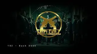 Back Down - Triplekill