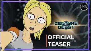 CENTURY QUEST | Official Teaser