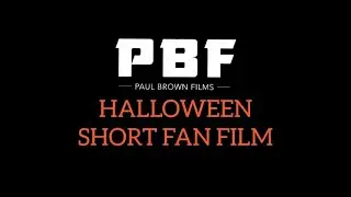 HALLOWEEN SHORT FAN FILM 
