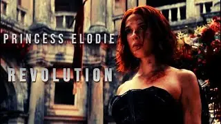 Princess Elodie || Revolution