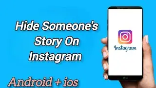 How to Hide Someone's Story on Instagram