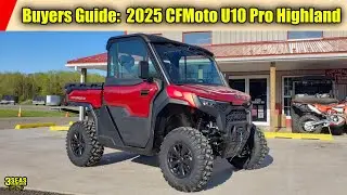 Buyers Guide: 2025 CFMoto U10 Pro Highland UTV | Full Heat & AC Walkaround