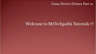 Linux Device Drivers Part - 10 : Module Parameters and Array Module Parameters