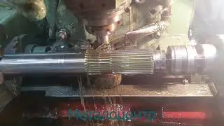 Изготовление шлицевого вала