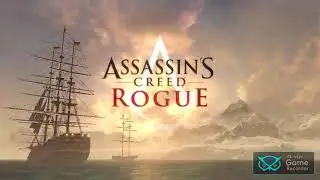 Прохождение Игры Assassin's Creed Rogue