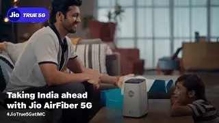 Jio 5G AirFiber - Taking India Ahead with Jio AirFiber 5G