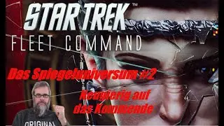 Star Trek Fleet Command PC [dt./german] - Das Spiegeluniversum #2 - Neugierig auf das Kommende