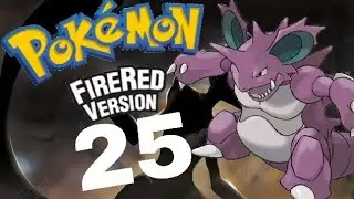 Pokemon Fire Red - Nidoking! - part 25