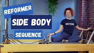 Reformer Side Series  | Pilates Reformer Sequence