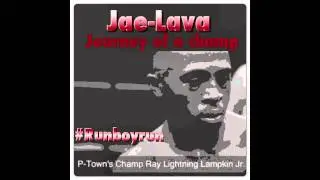 Jae-Lava Journey of a Champion (RunboyRun)