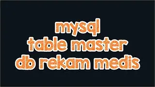 Table-Table Master pada Rancangan Database RM