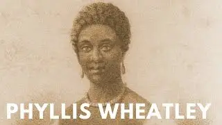 Biography: Phyllis Wheatley