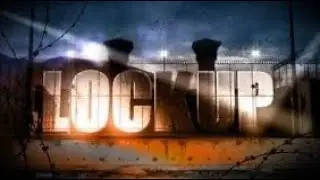 Lockup Raw - Prison Love Prison Documentary 