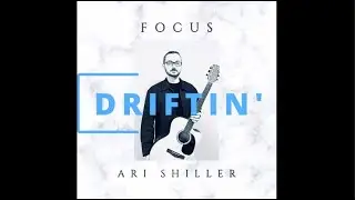 Ari Shiller - Driftin' (Official Lyric Video)