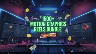 1500+ Motion Graphics Reels Bundle Pack | Ultimate CapCut & After Effects Pack 2025 | Free Download