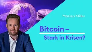Bitcoin am Ende?! Oder Chance in Krisen? | Börse Stuttgart | Krypto-Update