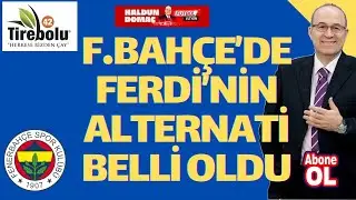 Fenerbahçe gözünün Ada'nın dev ismine çevirdi