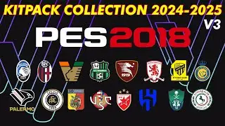 KITPACK COLLECTION 24 - 25 V.3 FOR PES 2018