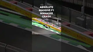 ABSOLUTE MASSIVE F1 MANAGER CRASH