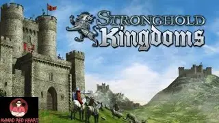 [Stronghold Kingdoms] EP 1 Android GamePlay
