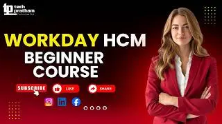 Workday HCM Full Course for Beginners | Core HCM, Organizations, Tenants, Cost Centers & Work Tags.