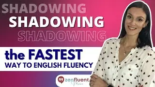 Shadowing Technique in English | How to Speak and Sound like a Native English Speaker Fast