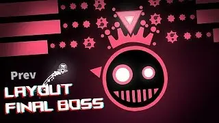 Final Boss - Layout (Preview 1) / Geometry Dash 2.13