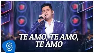 Léo Magalhães - Te Amo, Te Amo, Te Amo - 