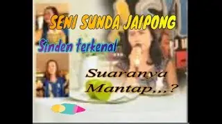 SENI SUNDA JAIPONG I IBINGANNYA MANTAP II  BERSAMA "LAYUNG SARI"