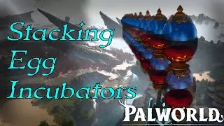 Palworld Stacking Egg Incubators