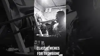 Classic Memes for Trombone #classicalmusic #trombone #brass