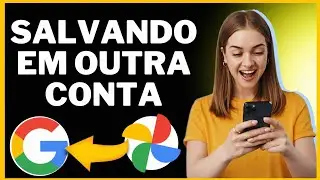 COMO MUDAR A CONTA GOOGLE ONDE EU SALVO minhas fotos e vídeos