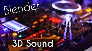 [TUTO] Surrounding sounds in Blender [EN]