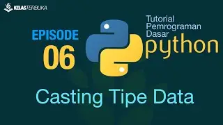 Learn Python [Basic] - 06 - Casting Data Types