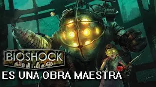 Por qué Bioshock es una obra maestra