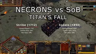 Necrons (Strike) vs Sisters of Battle (Scoots), Titan's Fall | Dawn of War: Soulstorm