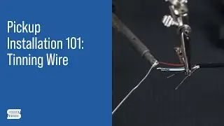 Guitar DIY: Tinning Wires