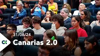Canarias 2.0 | 31/08/24