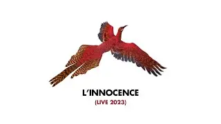 Arthur H - L'innocence (Audio - Live 2023)