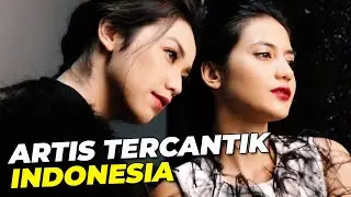 9 ARTIS INDONESIA MASUK! TOP 100 Wanita TERCANTIK di Dunia