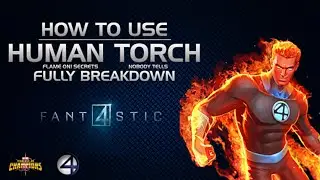 How to use Human Torch Fully Breakdown + Buff Thoughts - Marvel Contest of Champions