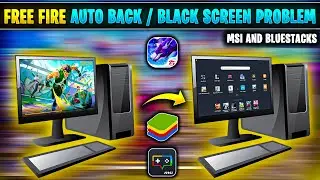 Free Fire Auto Close Problem In Bluestacks and MSI Player | Free Fire Not Open In MSI And Bluestacks