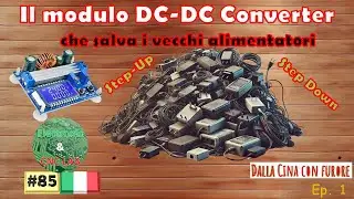 085_Il Modulo DC DC converter  Step UP e Step Down