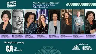 Where Art Meets Impact, Ep. 6: Advocate for the Arts: Policy in Action
