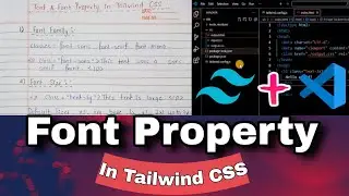 Font Property in Tailwind CSS || Tailwind CSS 