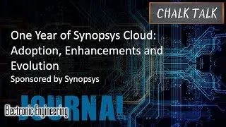 One Year of Synopsys Cloud: Adoption, Enhancements and Evolution -- Synopsys